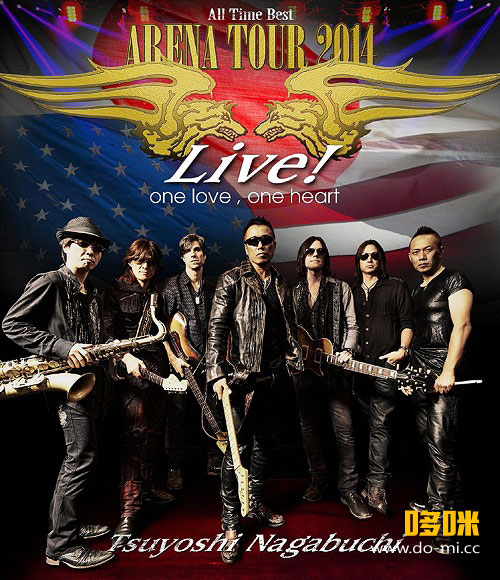 長渕剛 – TSUYOSHI NAGABUCHI “ARENA TOUR 2014 ALL TIME BEST” Live! one love, one heart (2014) 1080P蓝光原盘 [BDISO 45.7G]