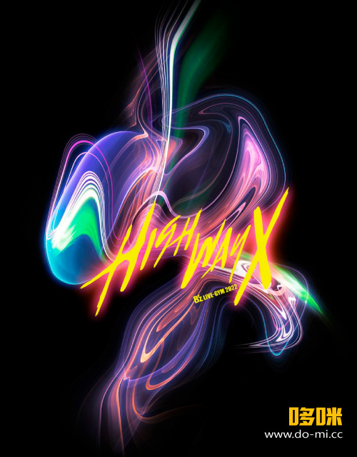 B′z – B′z LIVE-GYM 2022 -Highway X- (2023) 1080P蓝光原盘 [BDISO 45.6G]