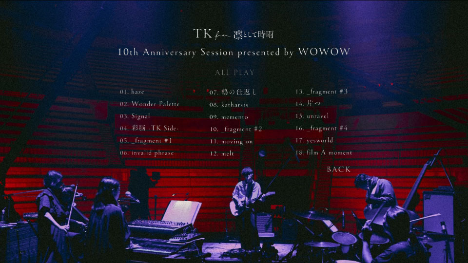 TK from 凛として時雨 – 10th Anniversary Session presented by WOWOW (2021) 1080P蓝光原盘 [2CD+BD BDISO 44.8G]Blu-ray、日本演唱会、蓝光演唱会14
