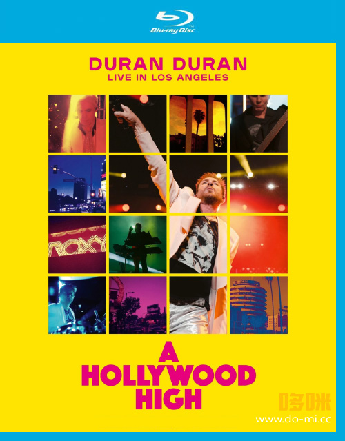 Duran Duran 杜兰杜兰 – A Hollywood High Live In Los Angeles (2023) 1080P蓝光原盘 [BDMV 21.8G]
