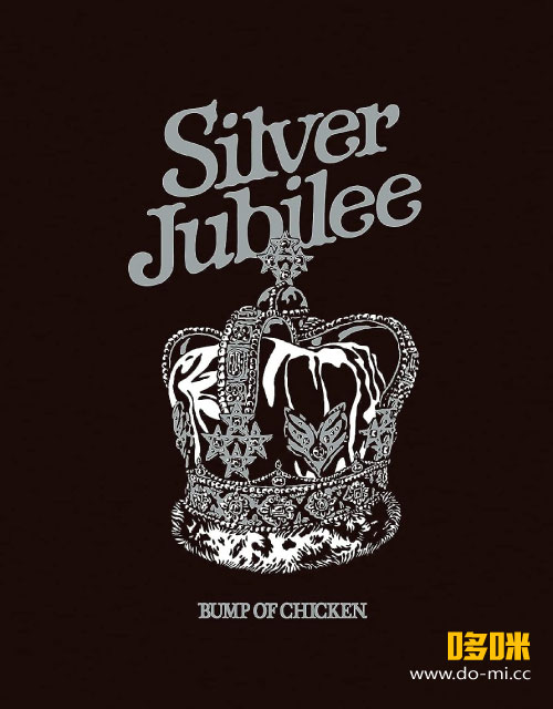 BUMP OF CHICKEN – LIVE 2022 Silver Jubilee at Makuhari Messe (2023) 1080P蓝光原盘 [BDISO 40.1G]
