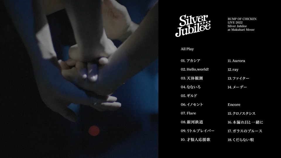 BUMP OF CHICKEN – LIVE 2022 Silver Jubilee at Makuhari Messe (2023) 1080P蓝光原盘 [BDISO 40.1G]Blu-ray、日本演唱会、蓝光演唱会12