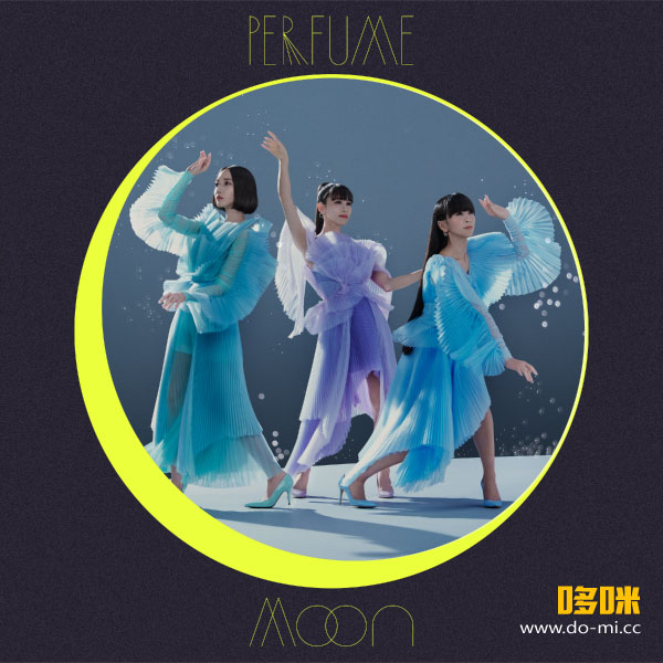 Perfume 电音香水 – Moon [初回限定盤A] (2023) 1080P蓝光原盘 [CD+BD BDISO 10.4G]