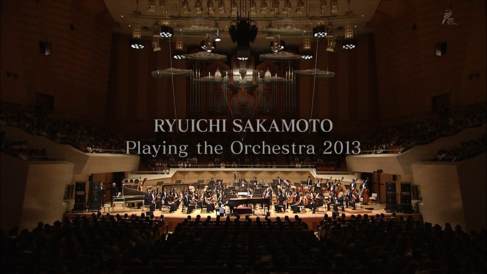 坂本龍一 Playing the Orchestra 2013 (NHK BS 2013.08.18) 1080P HDTV [TS 13.1G]HDTV日本、HDTV演唱会2