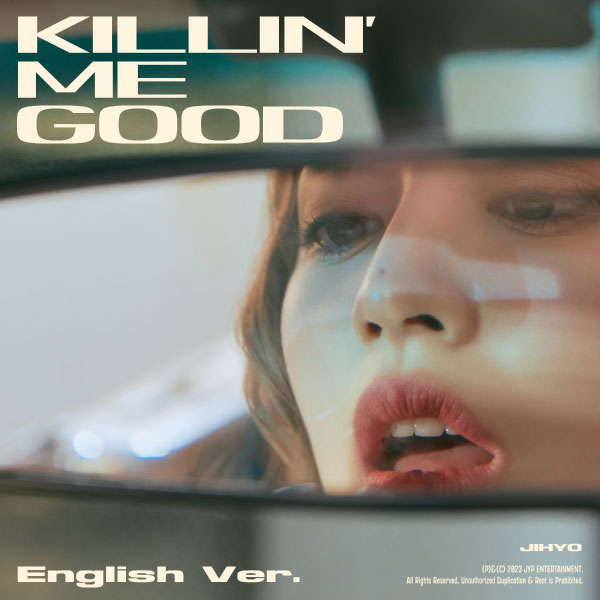JIHYO (지효 TWICE) – Killin′ Me Good (English Ver.) (2023) [Genie] [FLAC 24bit／48kHz]