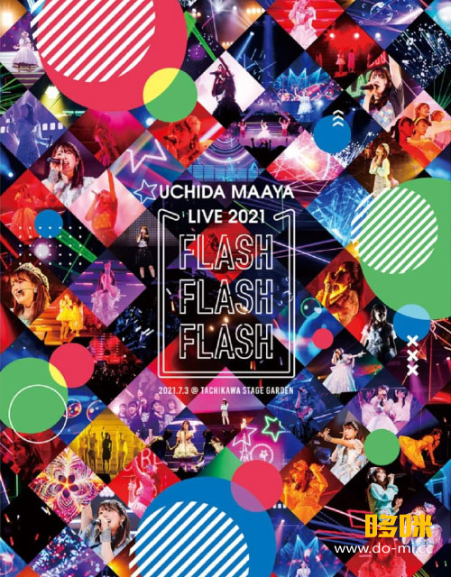 内田真礼 – UCHIDA MAAYA LIVE 2021「FLASH FLASH FLASH」(2021) 1080P蓝光原盘 [BDISO 43.2G]