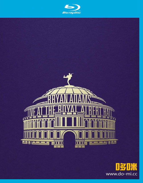Bryan Adams 布莱恩·亚当斯 – Live At The Royal Albert Hall 皇家阿尔伯特音乐厅演唱会 (2023) 1080P蓝光原盘 [BDMV 44.5G]