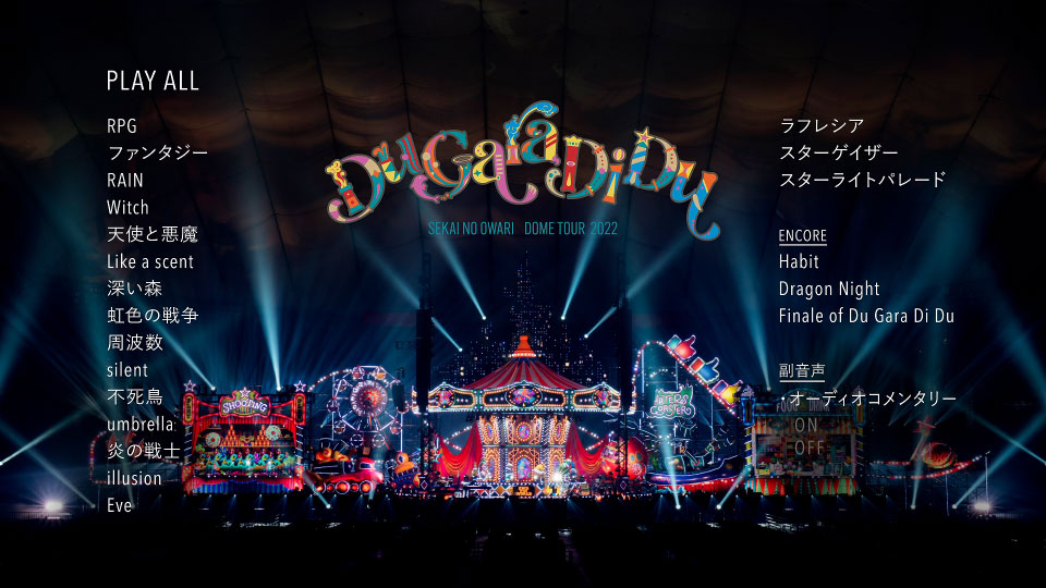 SEKAI NO OWARI – DOME TOUR 2022「Du Gara Di Du」(2023) 1080P