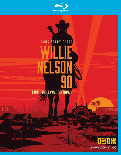 威利·纳尔逊 Willie Nelson – Long Story Short Willie Nelson 90 : Live At The Hollywood Bowl (2023) 1080P蓝光原盘 [BDMV 39.4G]Blu-ray、Blu-ray、摇滚演唱会、欧美演唱会、蓝光演唱会
