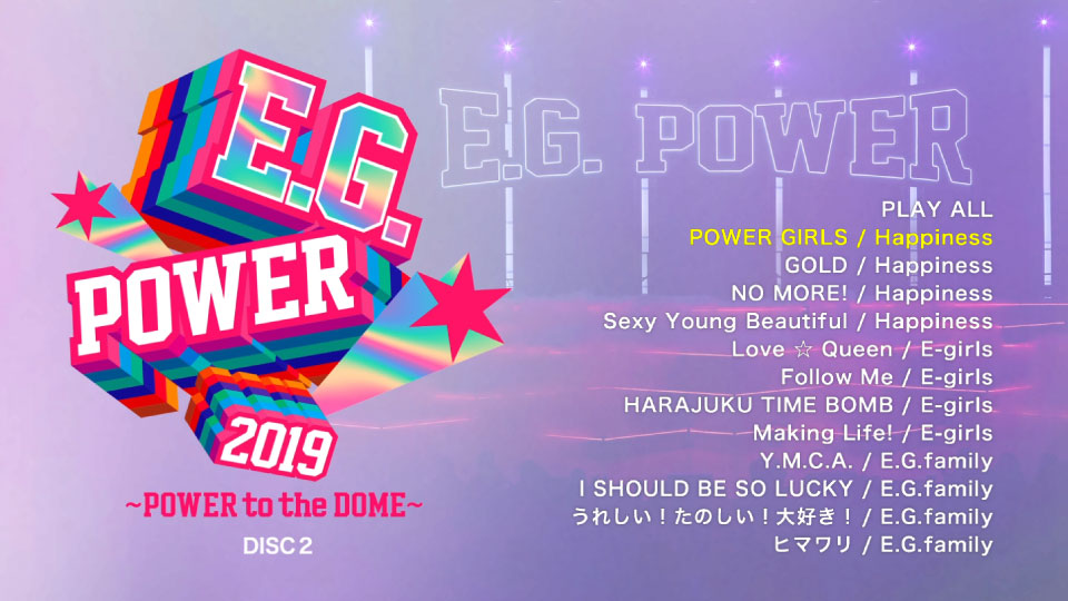 E.G.family – E.G.POWER 2019～OWER to the DOME～[初回生産限定盤] (2019) 1080P蓝光原盘 [3BD BDISO 46.1G]Blu-ray、日本演唱会、蓝光演唱会6