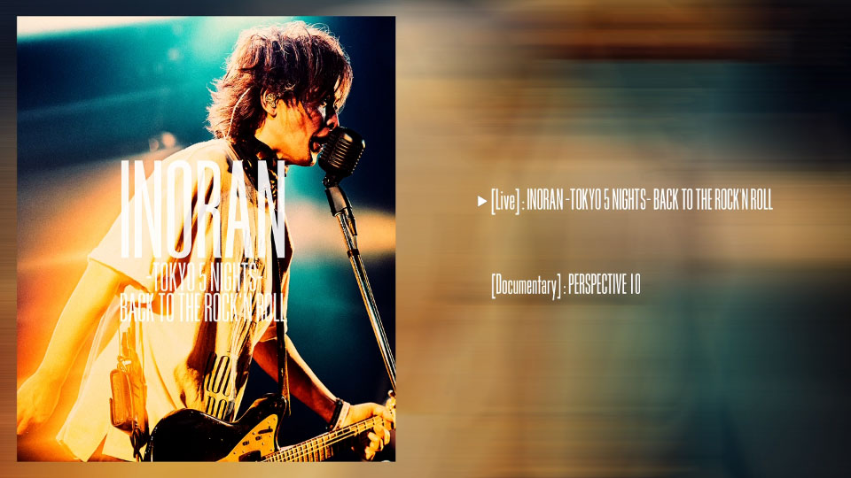 INORAN (LUNA SEA) – INORAN TOKYO 5 NIGHTS BACK TO THE ROCK′N ROLL (2022) 1080P蓝光原盘 [BDISO 37.3G]Blu-ray、Blu-ray、摇滚演唱会、日本演唱会、蓝光演唱会12