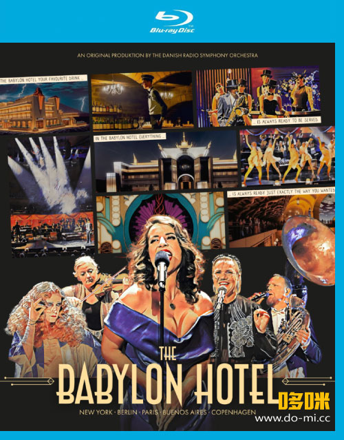 丹麦国家交响乐团 巴比伦酒店 The Babylon Hotel (Danish National Symphony Orchestra, Miho Hazama) (2024) 1080P蓝光原盘 [BDMV 22.6G]