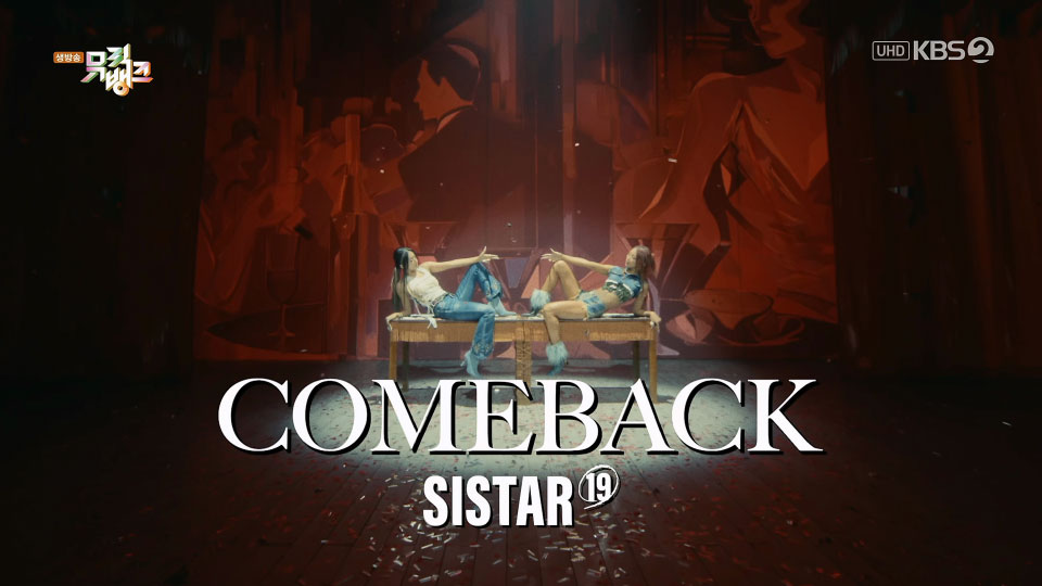 [4K60P] SISTAR19 – SAUCY + NO MORE (Music Bank KBS 20240119) [UHDTV 2160P 2.65G]