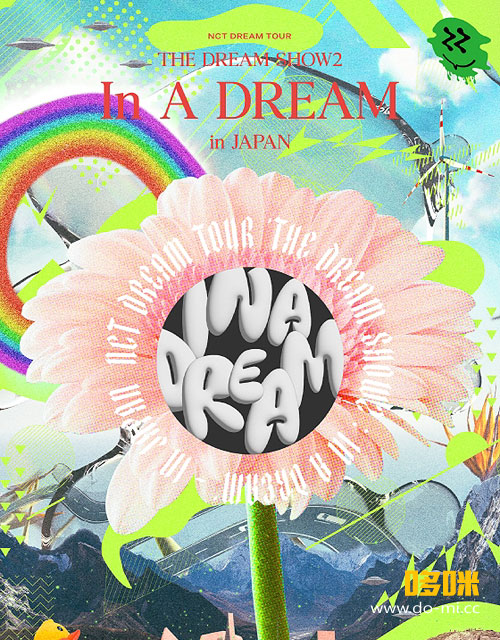 NCT DREAM – TOUR THE DREAM SHOW2 In A DREAM in JAPAN [初回生産限定盤] (2023) 1080P蓝光原盘 [2BD BDISO 58.4G]