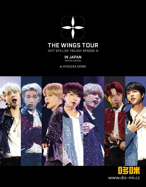 BTS 防弹少年团 – 2017 BTS LIVE TRILOGY EPISODE III THE WINGS TOUR～JAPAN EDITION～(2017) 1080P蓝光原盘 [BDISO 44.8G]