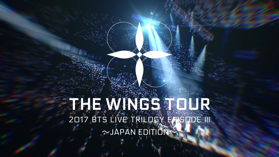 BTS 防弹少年团 – 2017 BTS LIVE TRILOGY EPISODE III THE WINGS TOUR～JAPAN EDITION～(2017) 1080P蓝光原盘 [BDISO 44.8G]Blu-ray、蓝光演唱会、韩国演唱会2