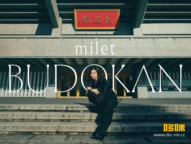 milet – milet live at 日本武道館 [初回生産限定盤Blu-ray] (2024) 1080P蓝光原盘 [2BD+CD BDISO 50.1G]