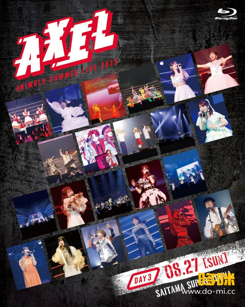 Animelo Summer Live 2023 -AXEL- DAY3 (2024) 1080P蓝光原盘 [2BD BDISO 71.6G]