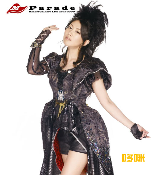 茅原実里 – Minori Chihara Live Tour 2009 ~Parade~ (2009) 1080P蓝光原盘 [2BD BDISO 64.9G]