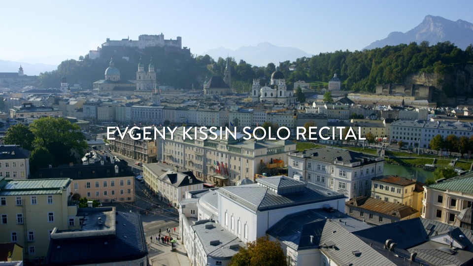 叶甫格尼基辛 钢琴独奏音乐会 Evgeny Kissin – The Salzburg Recital (2023) 1080P蓝光原盘 [BDMV 22.5G]Blu-ray、古典音乐会、蓝光演唱会2