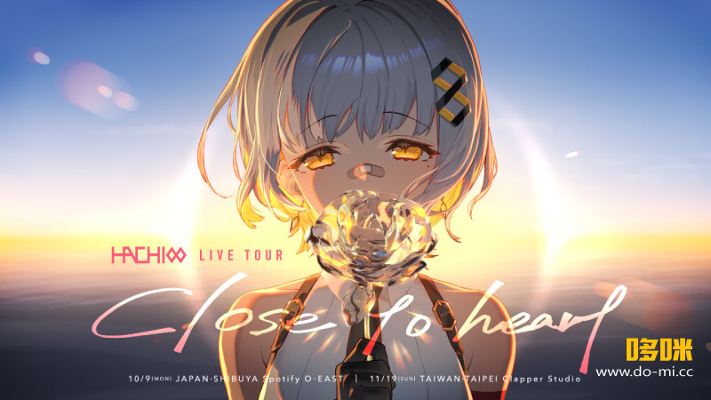 HACHI – HACHI LIVE TOUR「Close to heart」at TOKYO (2024) 1080P蓝光