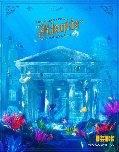 Mrs. GREEN APPLE – DOME LIVE 2023“Atlantis”(2024) 1080P蓝光原盘