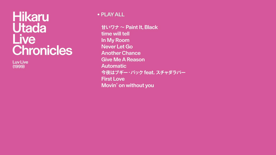宇多田ヒカル – HIKARU UTADA LIVE CHRONICLES Luv Live 1999 (2025) 1080P蓝光原盘 [BDISO 18.6G]Blu-ray、日本演唱会、蓝光演唱会12
