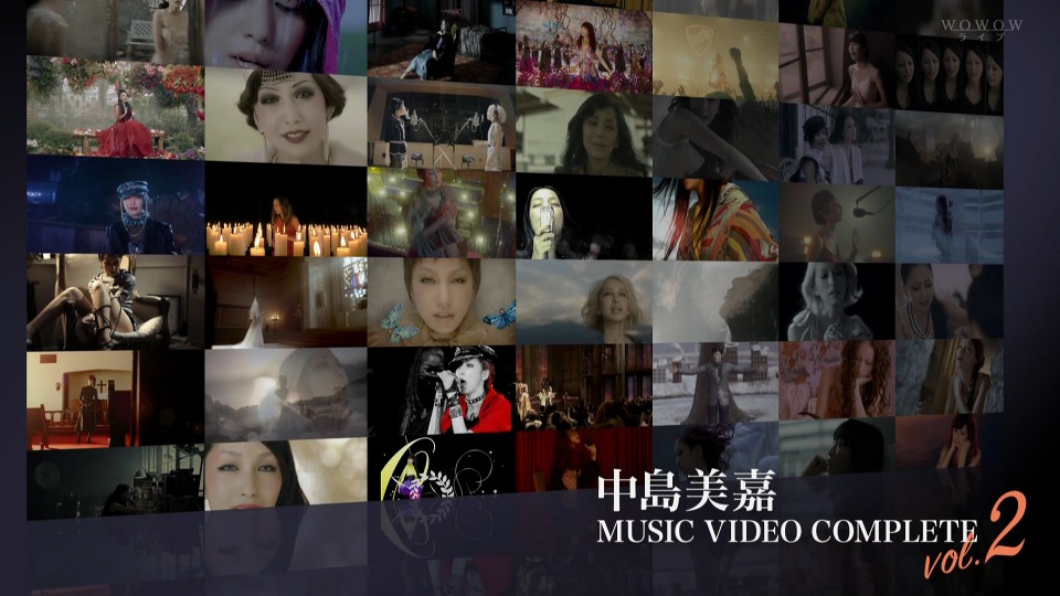 中島美嘉Nakashima Mika MUSIC VIDEO COMPLETE vol.2 (WOWOW