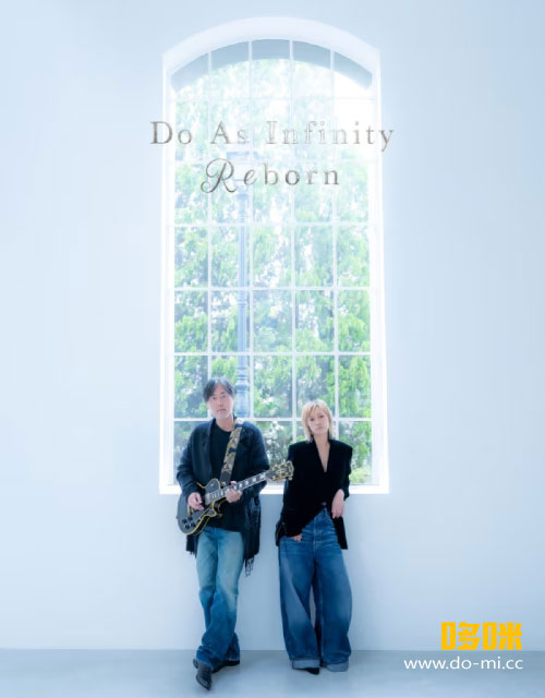 Do As Infinity – Reborn [mu- mo SHOP 数量限定生産盤] (2026) 1080P
